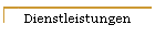 Dienstleistungen